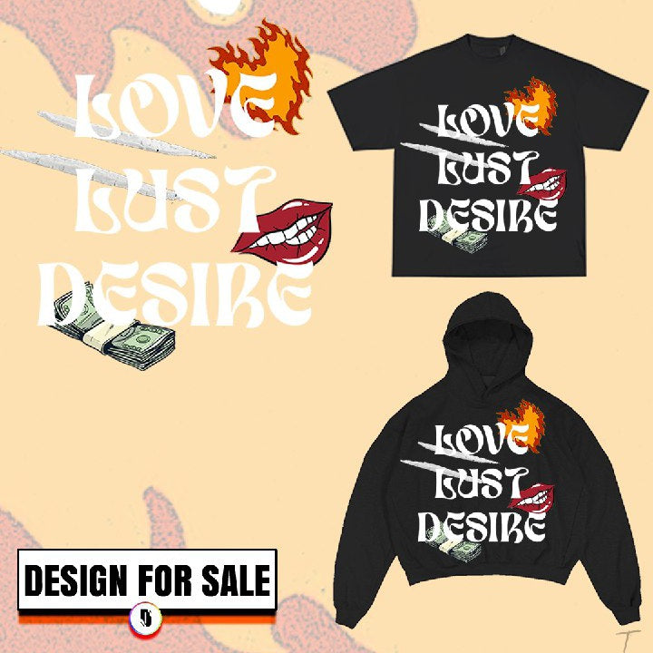Love Lust Desire Pre-Made Design