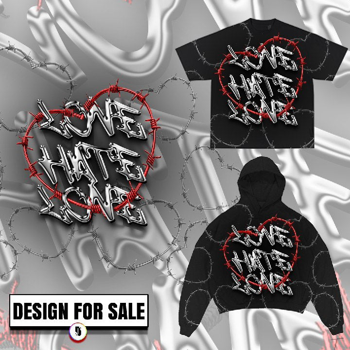 Love Hate Love Pre-Made Design