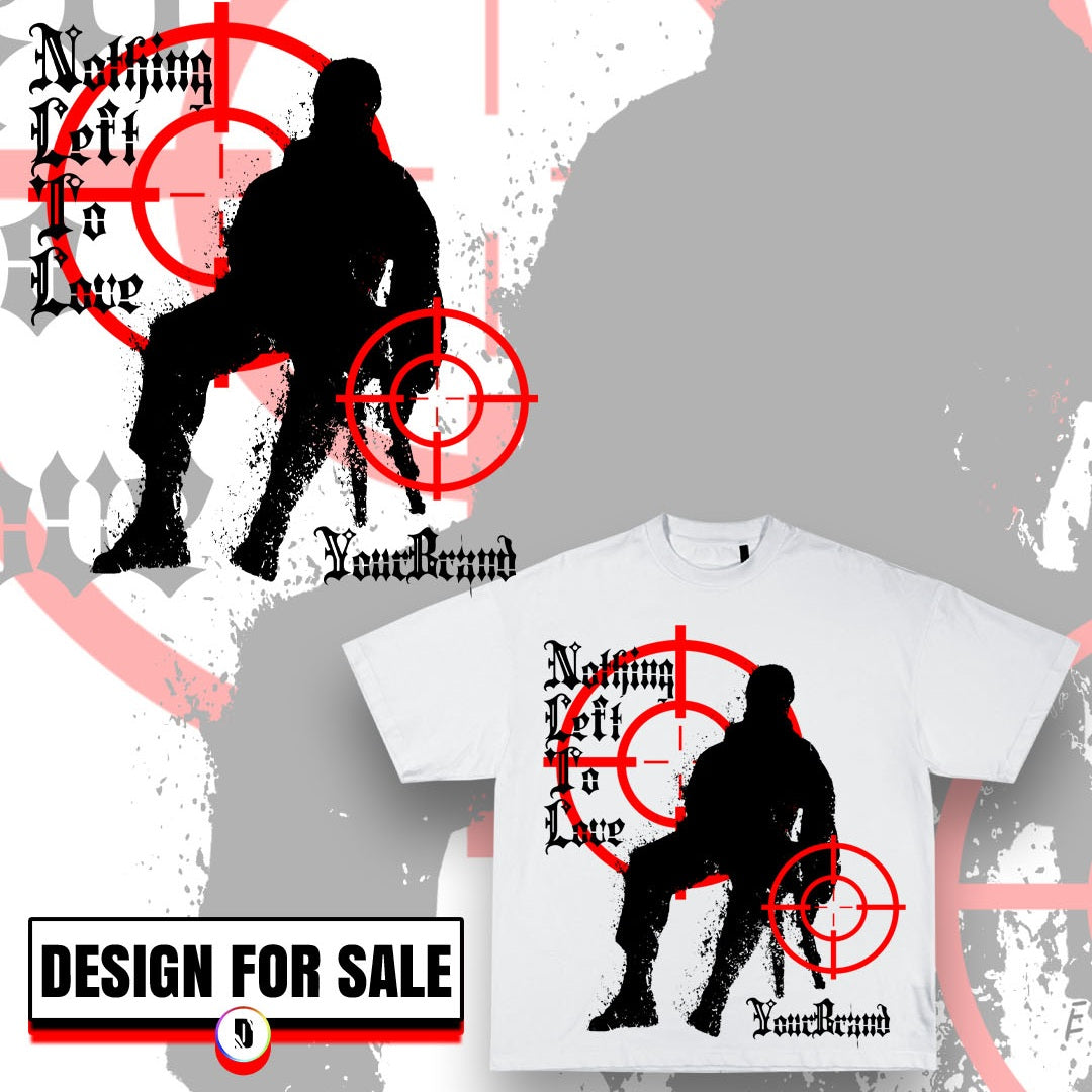 Nothing Left To Love Pre-Made Design