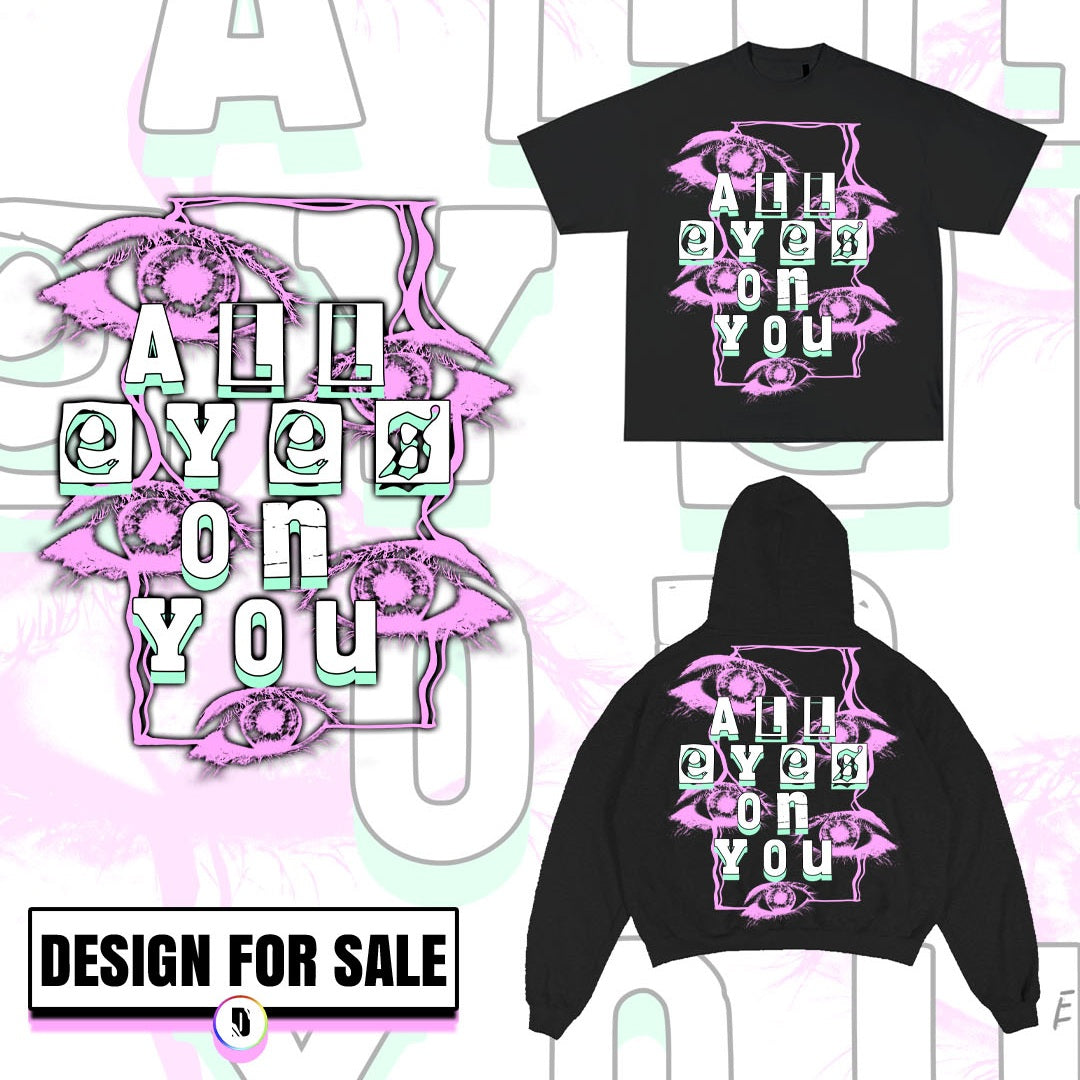 All Eyes On You Pre-Made Design