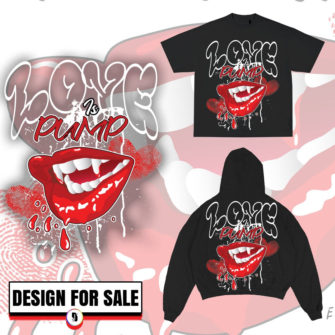 Love Is Pump Pre-Made Design