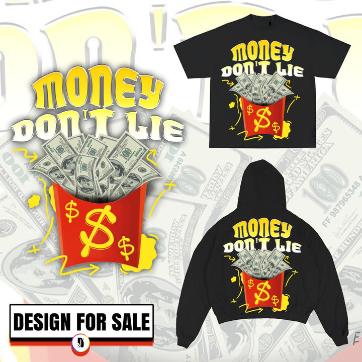 Money Dont Lie Pre-Made Design