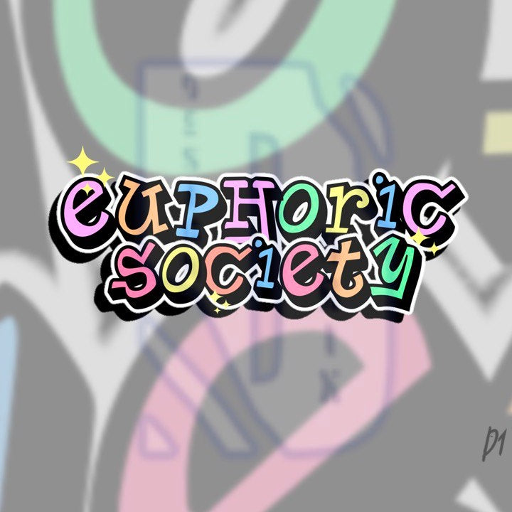 Euphoric Society Pre-Made Design