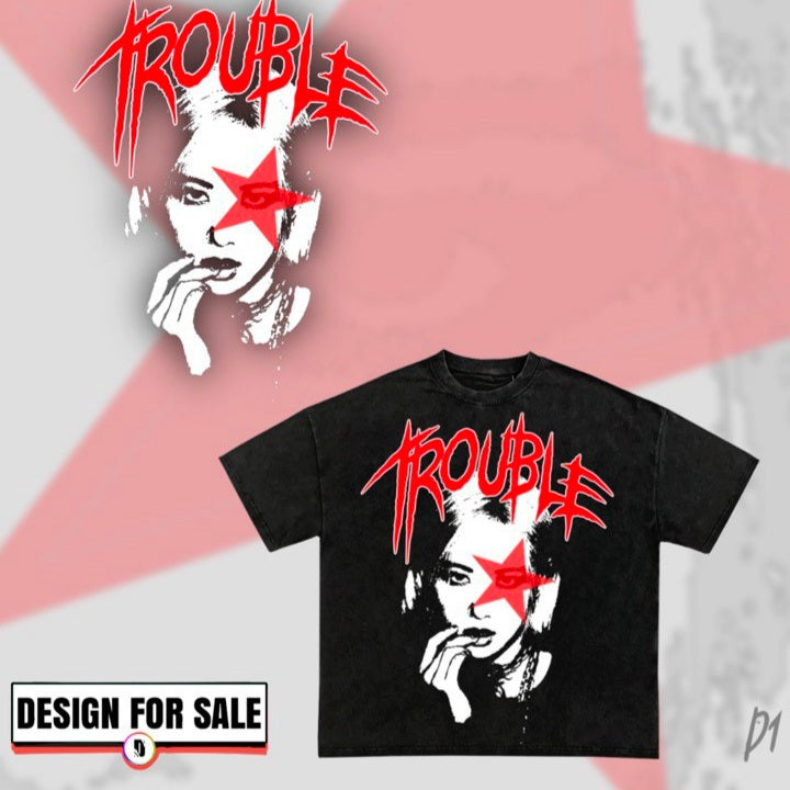 Trouble Pre-Made Design