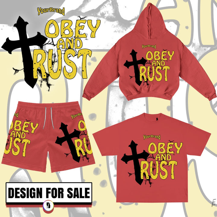 Obey And Trust Pre-Made Design