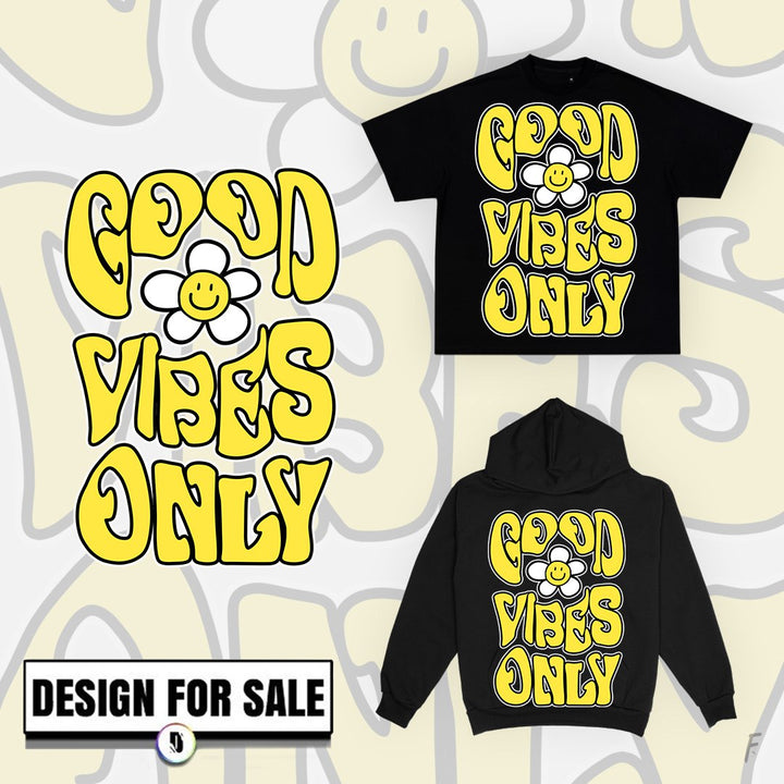 Good Vibes Only Pre-Made Design