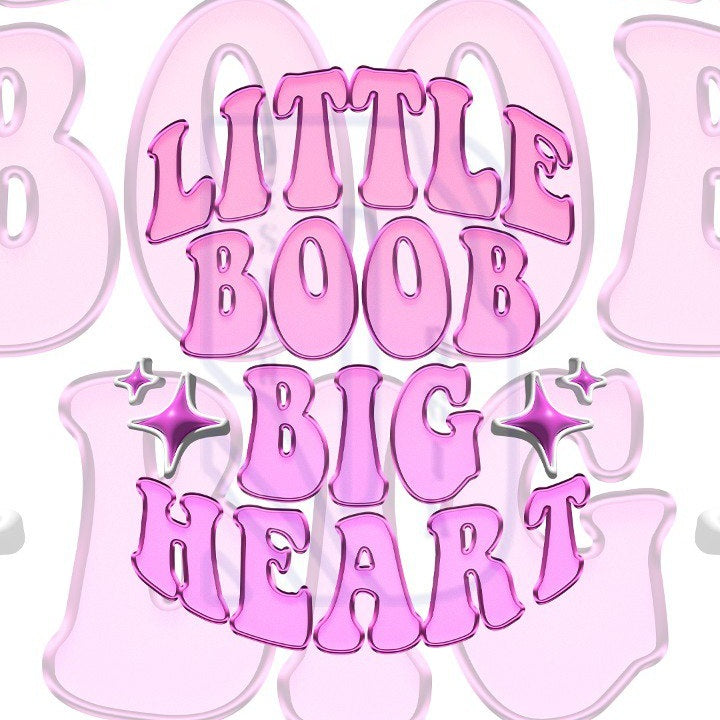 Little Boob Big Heart Pre-Made Design