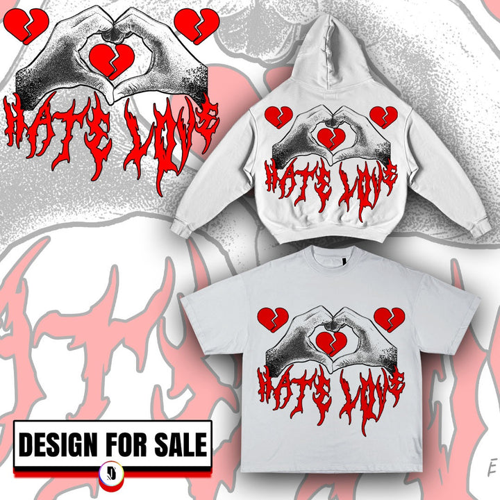 Hate Love Pre-Made Design