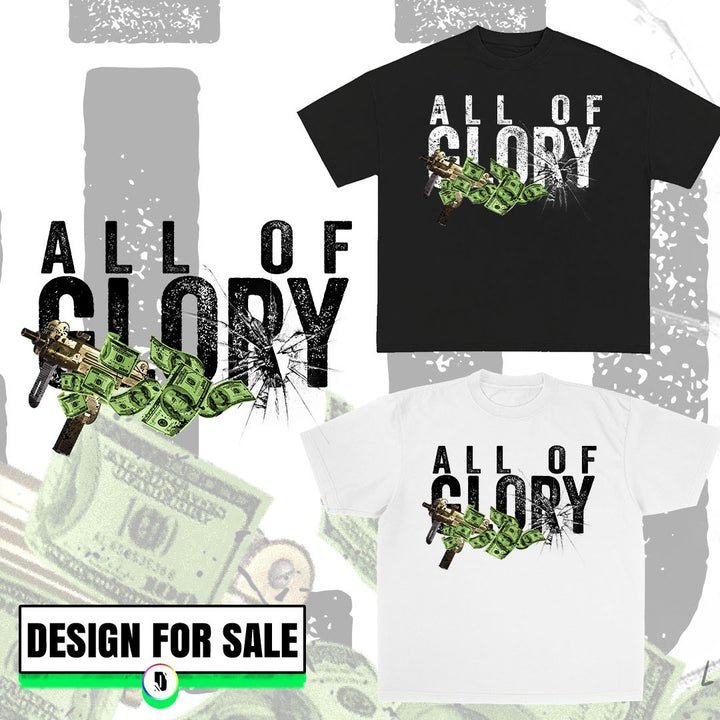 All Of Glory Pre-Made Design