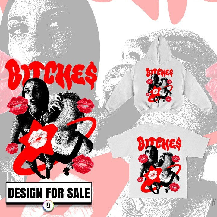 Bitches Pre-Made Design