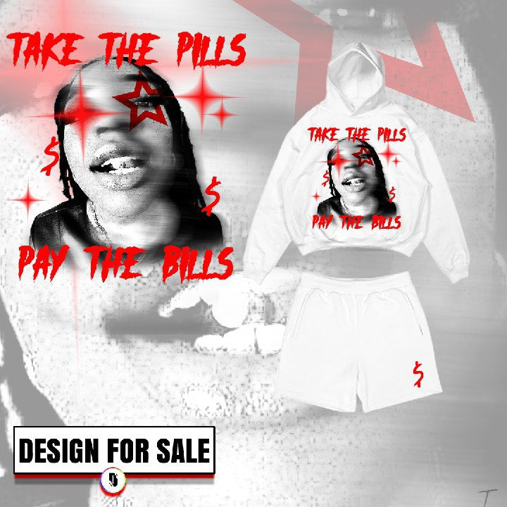 Take The Pills Pre-Made Design