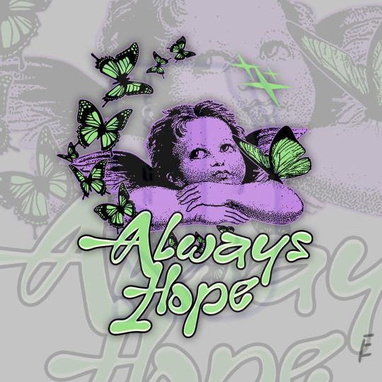 Always Hope Pre-Made Design