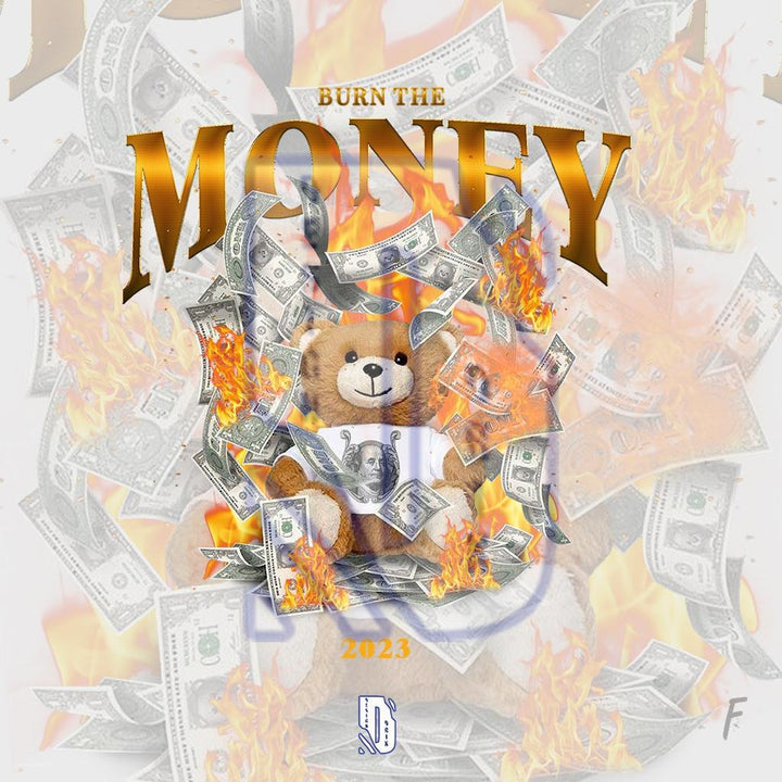 Burn The Money Pre-Made Design