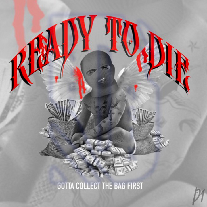 Ready to Die Pre-Made Design