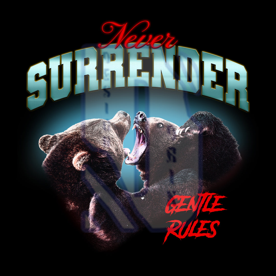 Never Surrender Pre-Made Design