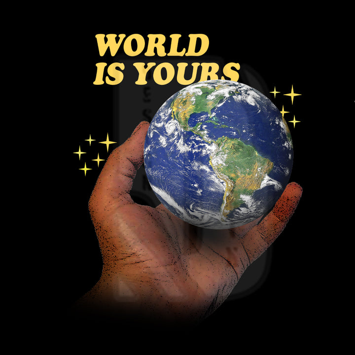 World Is Yours Pre-Made Design