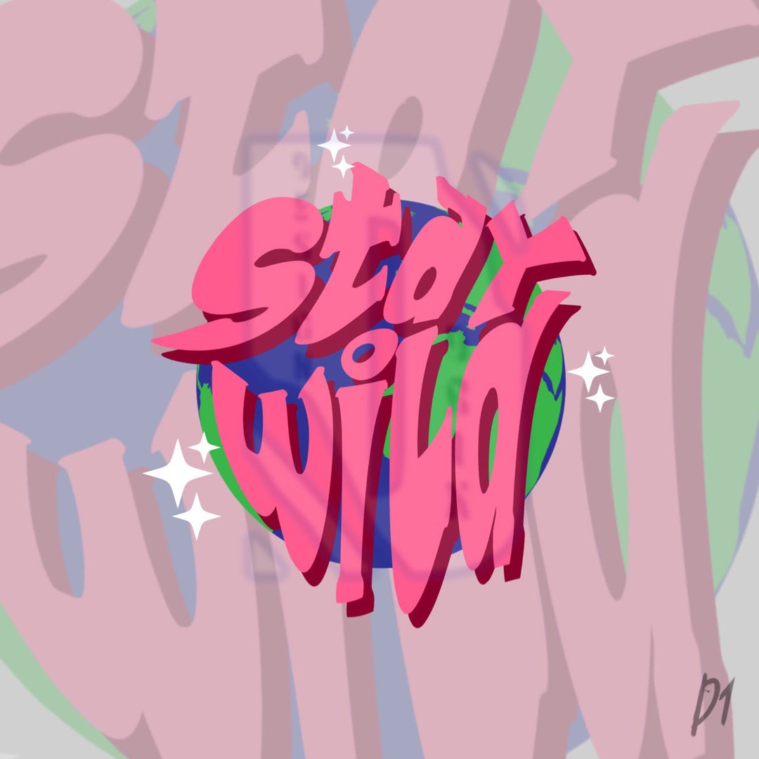 Stay Wild Pre-Made Design